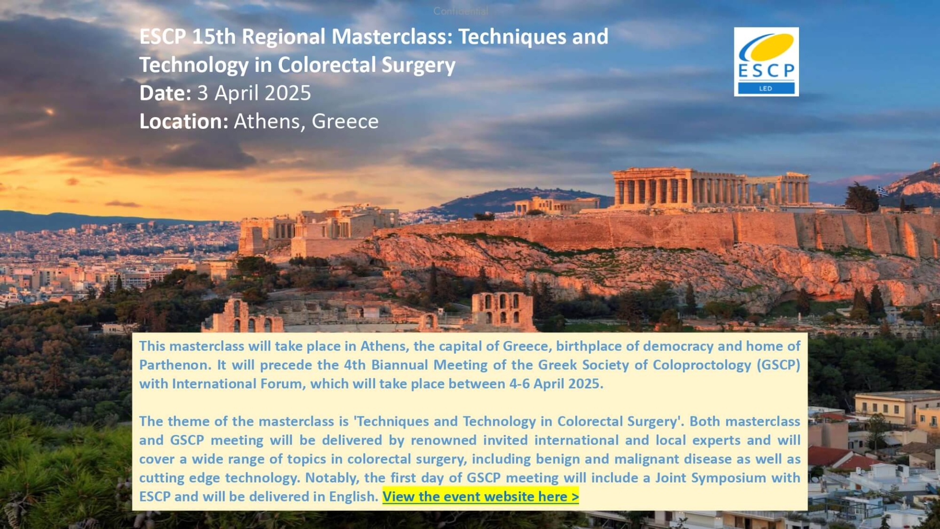 ESCP 15th Regional Masterclass: Techniques and Technology in Colorectal Surgery